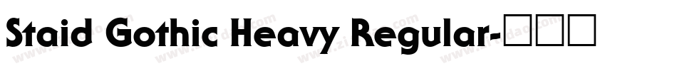 Staid Gothic Heavy Regular字体转换
